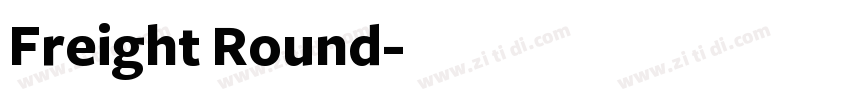Freight Round字体转换
